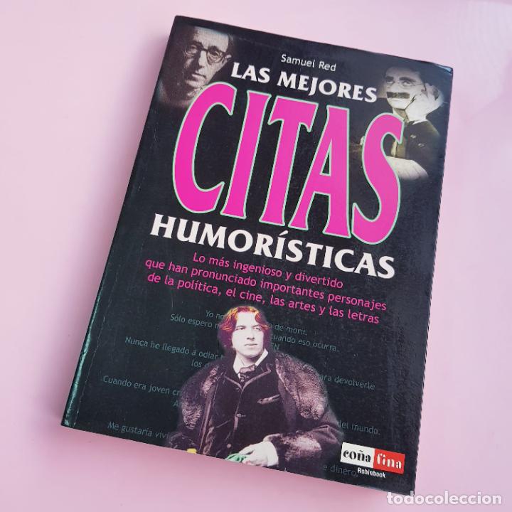 Libri di seconda mano: LIBRO-LAS MEJORES CITAS HUMOR&Iacute;STICA-SAMUEL RED-COLECCIONISTAS.