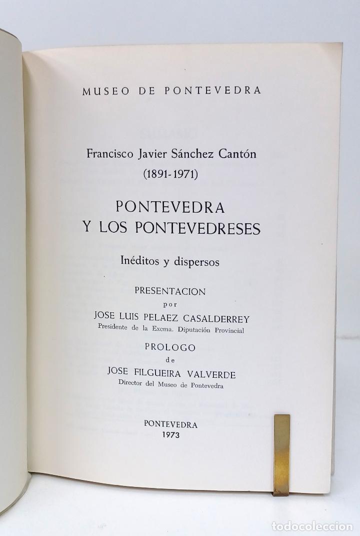 Libros: S&Aacute;NCHEZ CANT&Oacute;N (Francisco Javier). Pontevedra y los pontevedreses - Foto 2