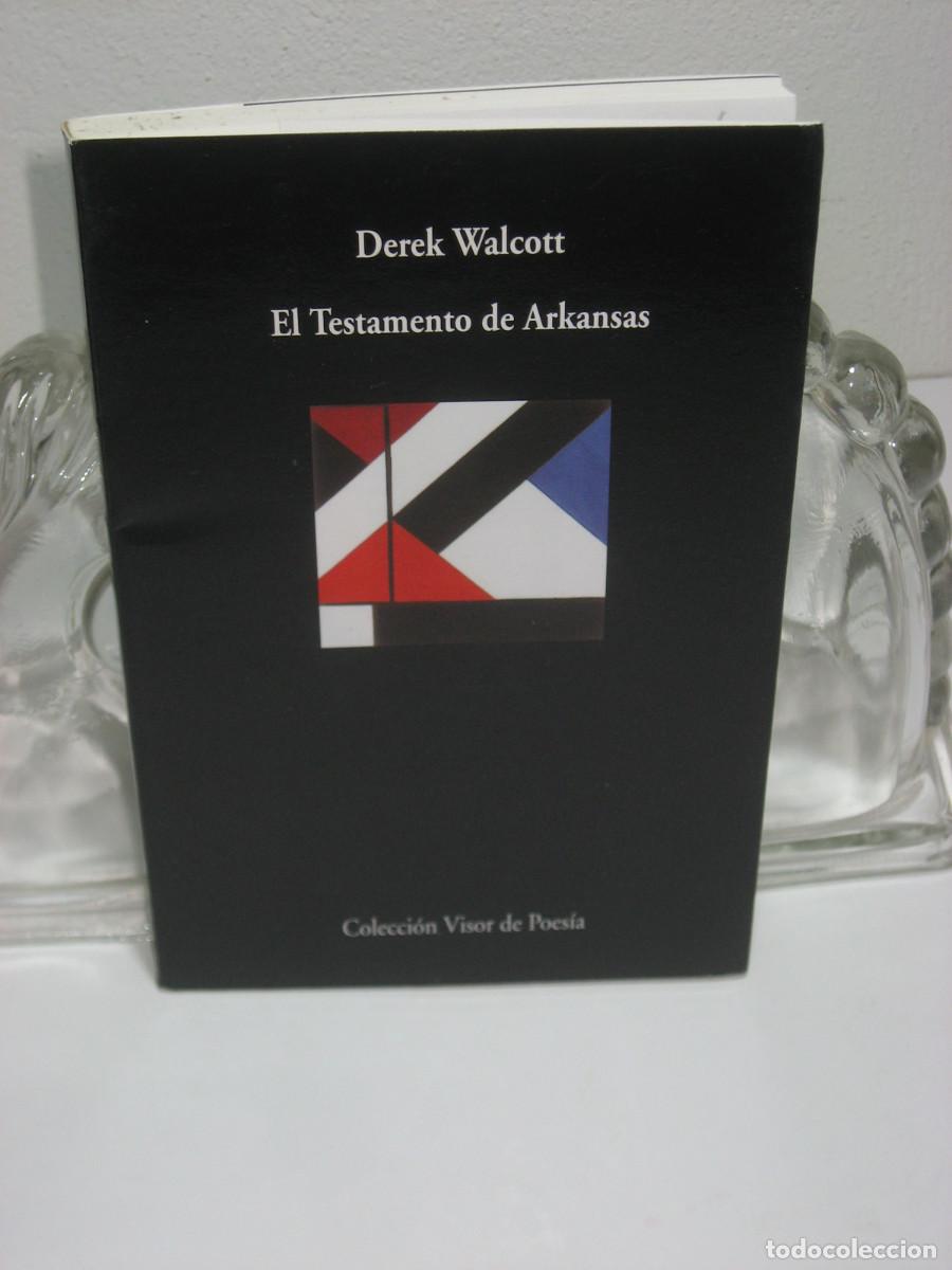 Libros: EL TESTAMENTO DE ARKANSAS - Derek Walcott - Foto 1