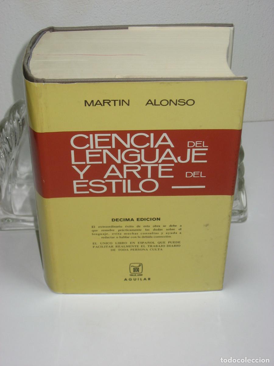 Libros: CIENCIA DEL LENGUAJE Y ARTE DEL ESTILO - Martin Alonso - Foto 1