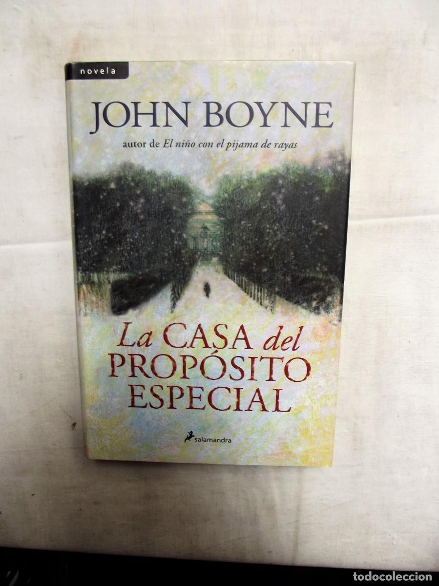 Libros: LA CASA DEL PROPOSITO ESPECIAL DE JOHN BOYNE - Foto 1