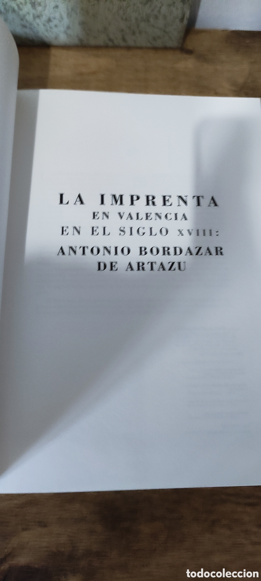 Libros: La Imprenta en Valencia en el Siglo XVIII - Foto 3