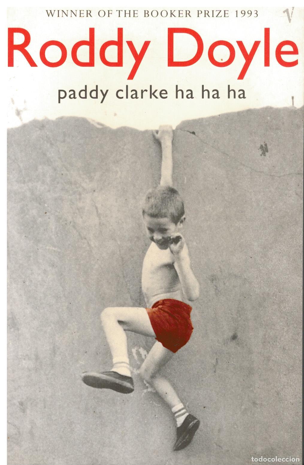 Libros: PADDY CLARKE HA HA HA. Booker Prize 1993. - Foto 1