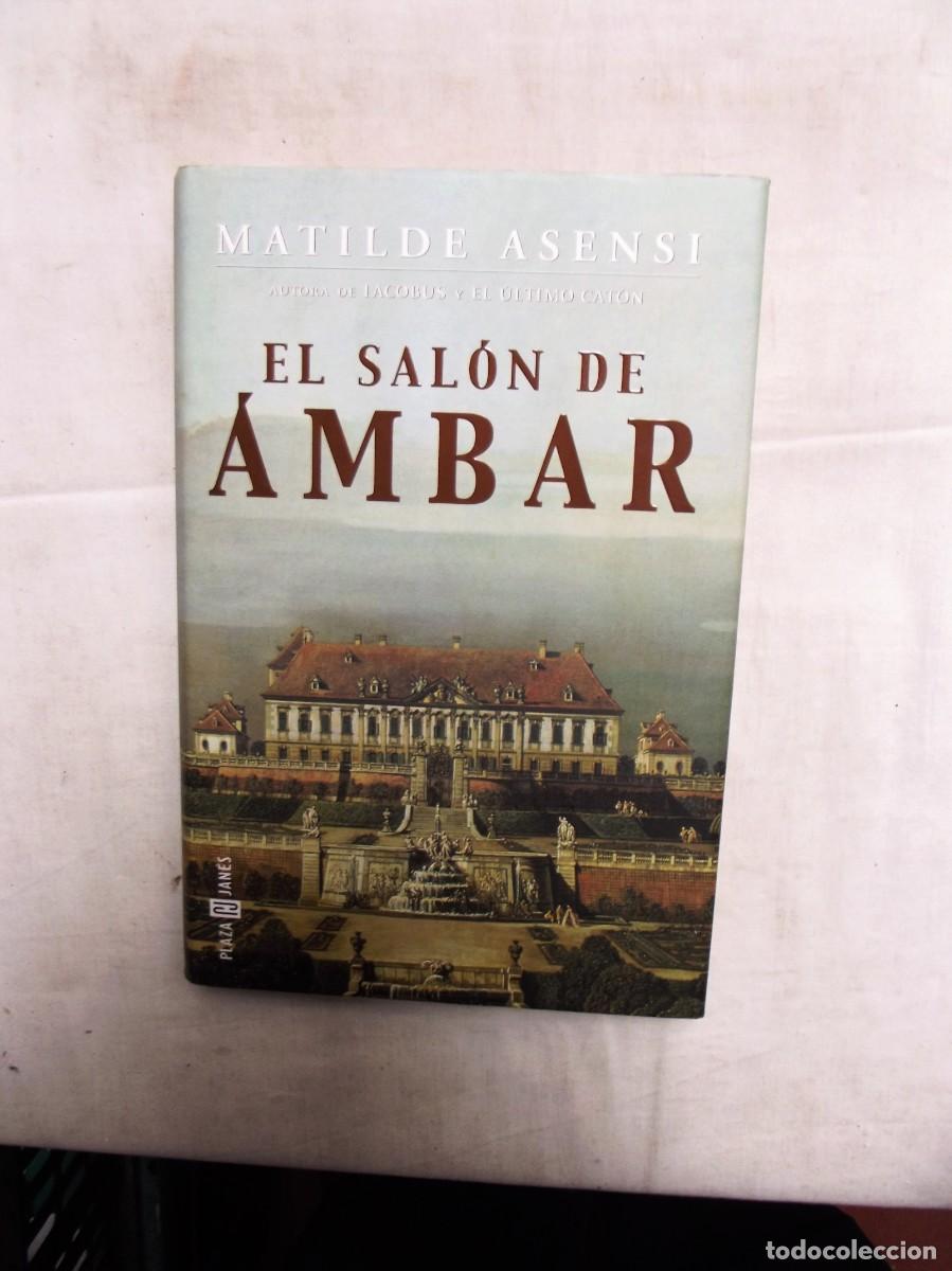 Libros: EL SALON DE AMBAR DE MATILDE ASENSI - Foto 1