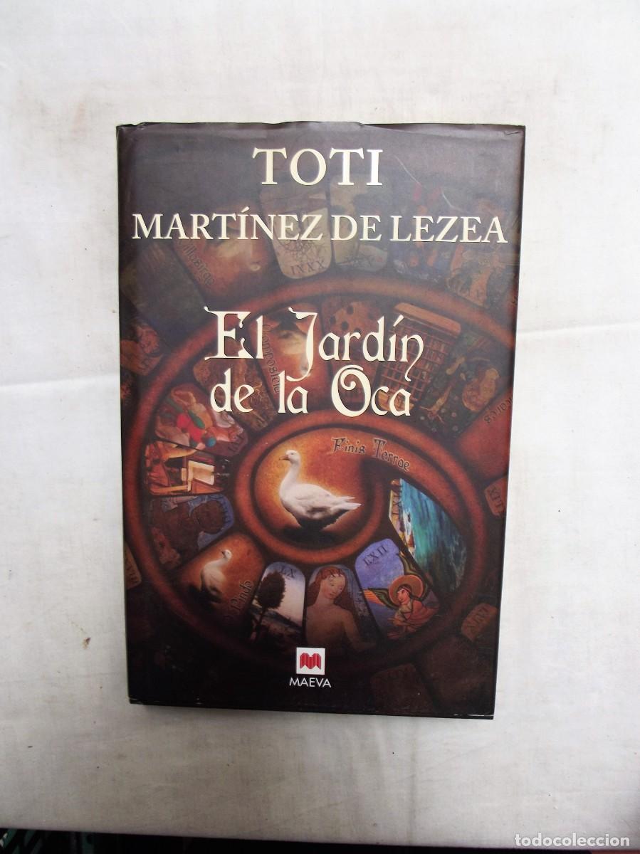 Libros: EL JARDIN DE LA OCA DE TOTI MARTINEZ DE LEZEA - Foto 1