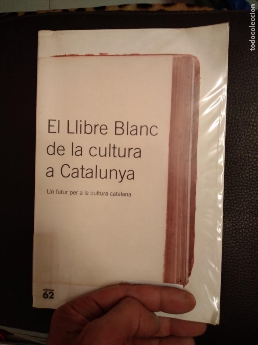 B&uuml;cher: El Llibre blanc de la cultura a Catalunya-