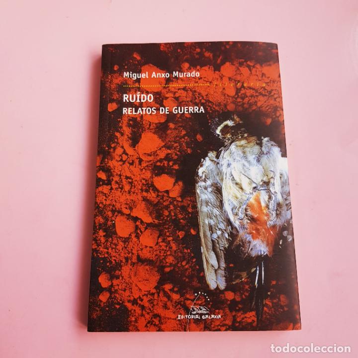 Libri di seconda mano: LIBRO-RU&Iacute;DO.RELATOS DE GUERRA-MIGUEL ANXO MURADO-2005.EDIT.GALAXIA-EXCELENTE.