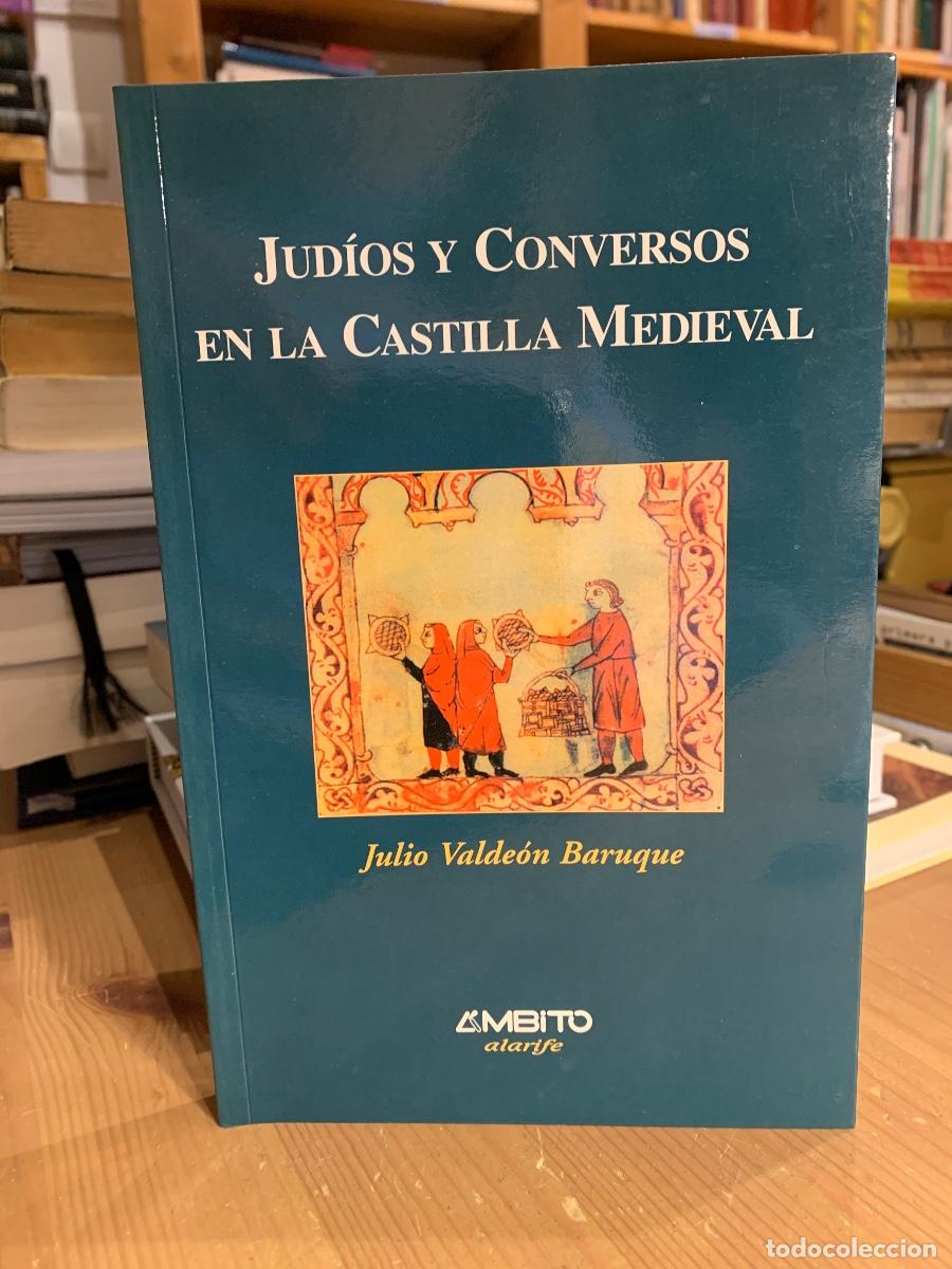 Libros: Jud&iacute;os y conversos en la Castilla medieval - Julio Valde&oacute;n Baruque - Foto 1
