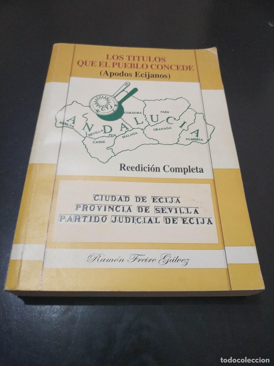 Livres: LOS TITULOS QUE EL PUEBLO CONCEDE (APODOS ECIJANOS)