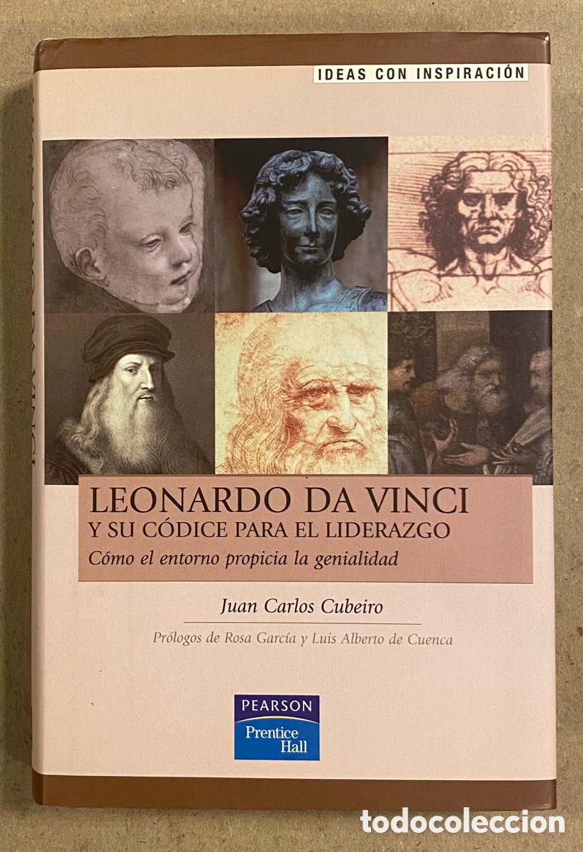 Libros: LEONARDO DA VINCI Y SU C&Oacute;DICE PARA EL LIDERAZGO. JUAN CARLOS CUBEIRO. PEARSON PRENTICE HALL 2007. - Foto 1