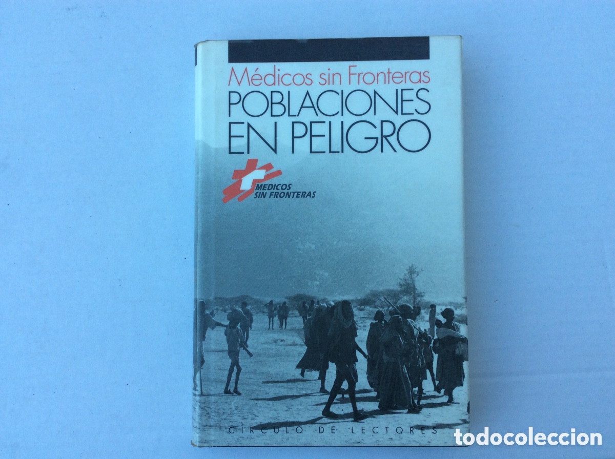 books: Poblaciones en peligro M&eacute;dicos Sin Fronteras