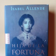 Libros: HIJA DE LA FORTUNA - ISABEL ALLENDE. Lote 400807429