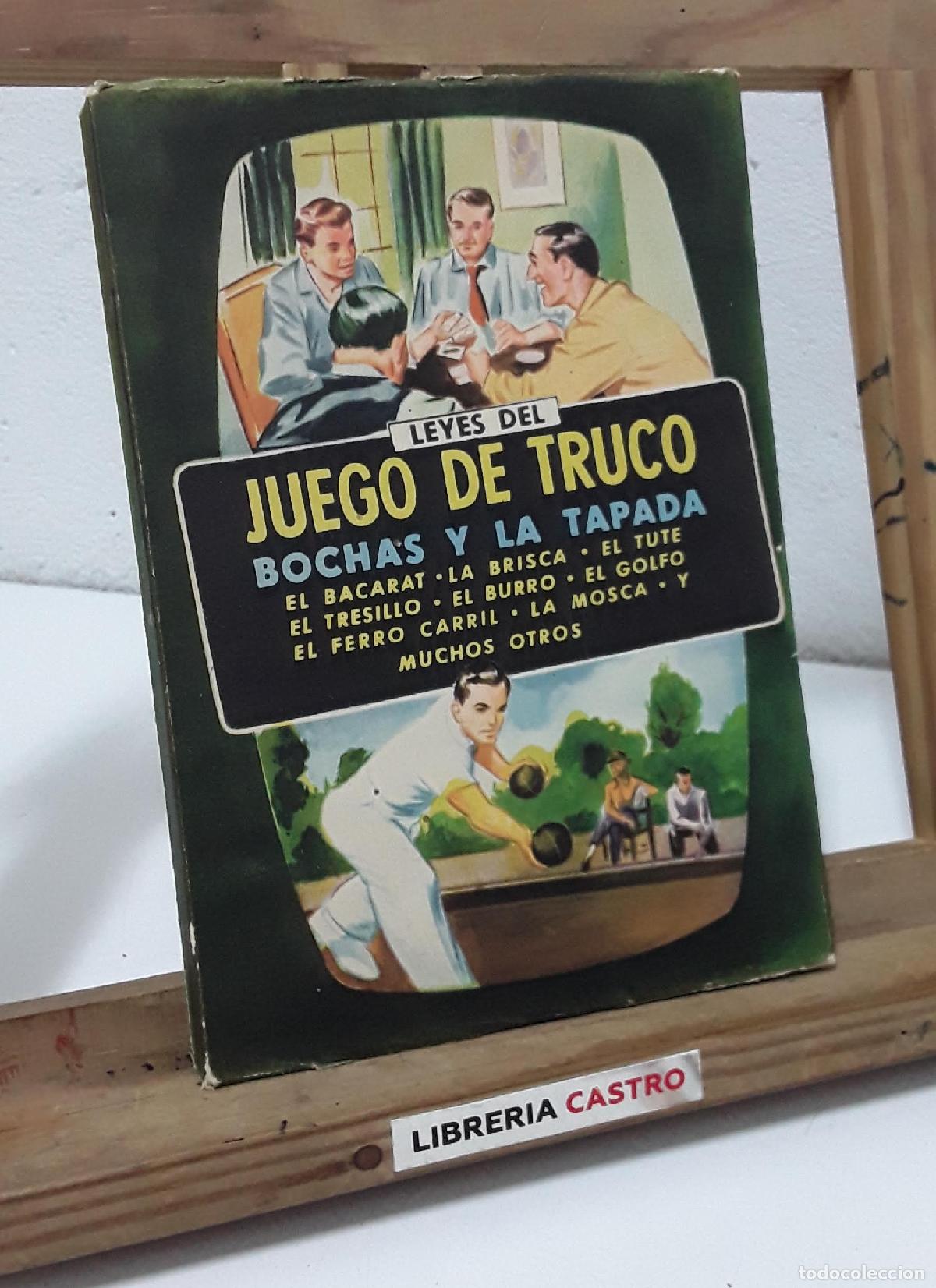 Libros: Leyes del Juego de Truco. Bochas y La Tapada - Varios. - Foto 1