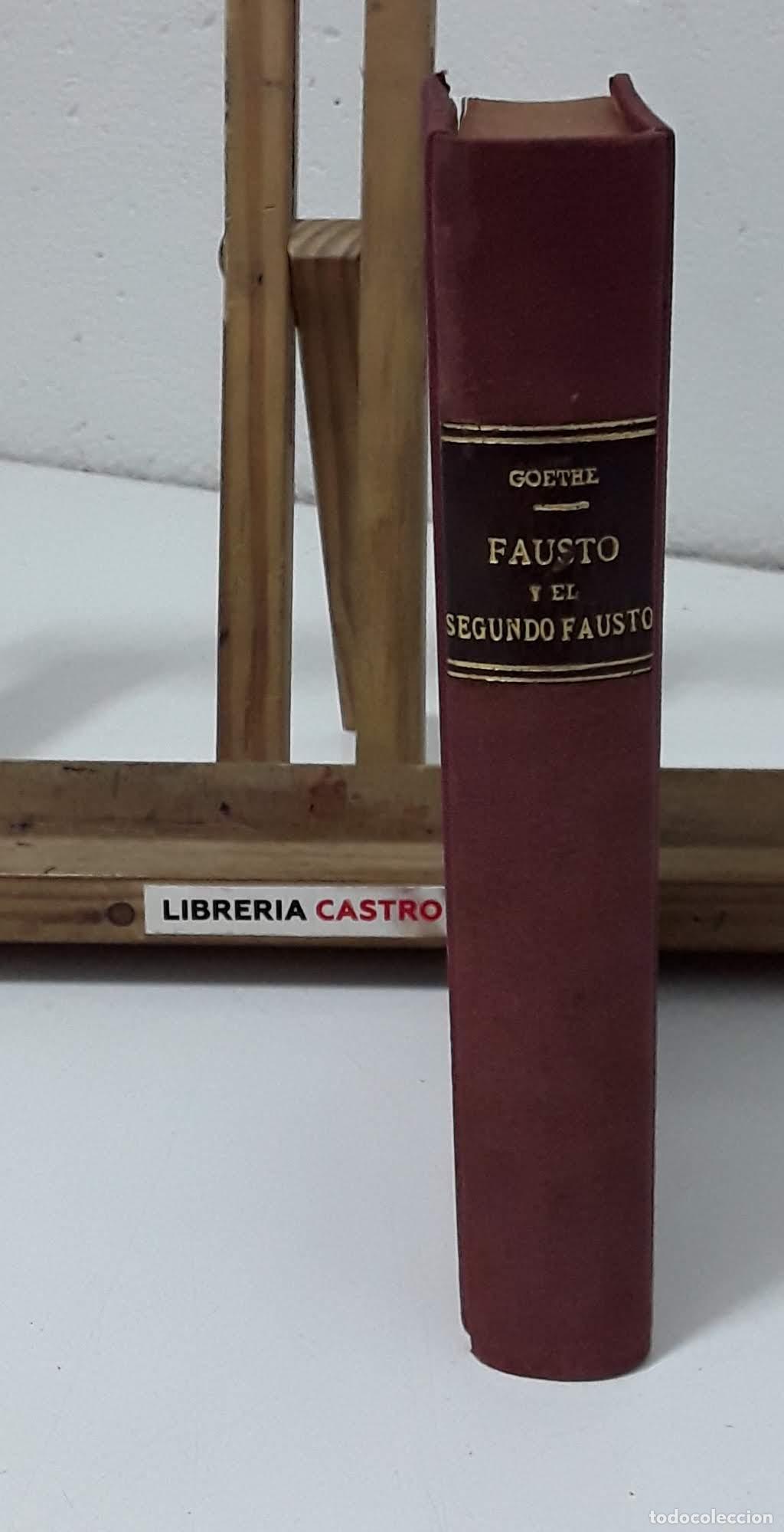 Libros: Fausto y el Segundo Fausto - Goethe. - Foto 3