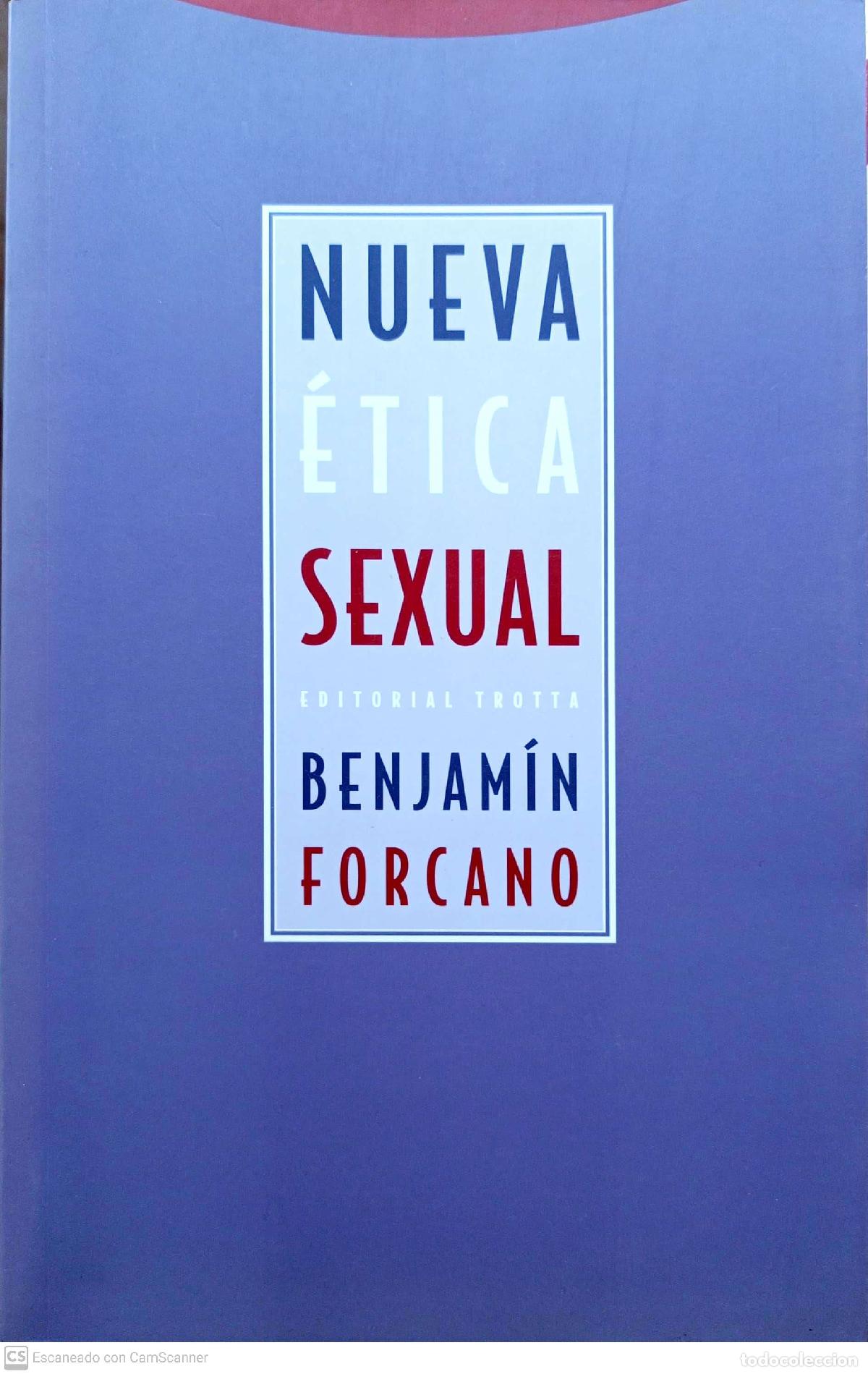 Libros: Nueva &eacute;tica sexual - Benjam&iacute;n Forcano - Foto 1