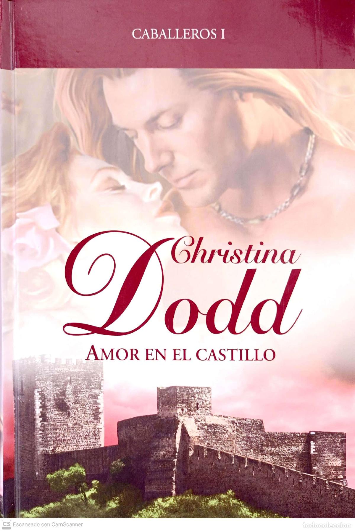 Libros: Caballeros I: Amor en el castillo - Dodd, Christina - Foto 1