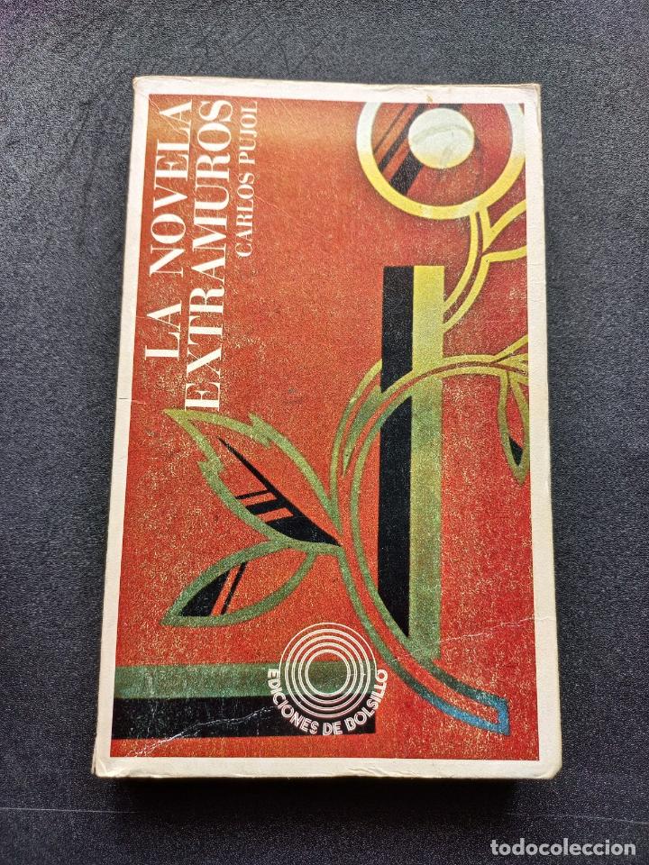 Libros: Carlos Pujol - La novela extramuros - Foto 1