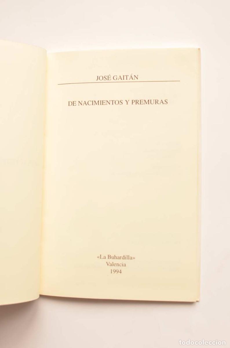 Libros: De nacimientos y premuras - GAIT&Aacute;N, Jos&eacute; - Foto 2