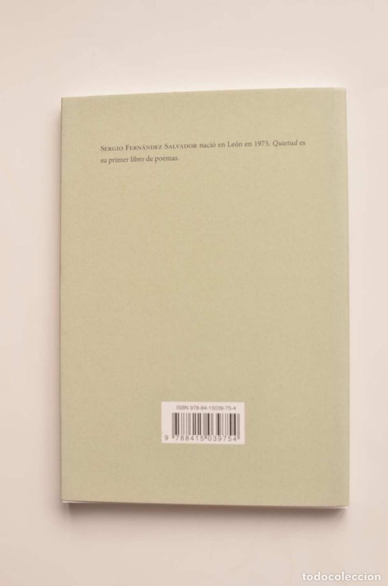 Libros: Quietud - FERN&Aacute;NDEZ SALVADOR, Sergio - Foto 5