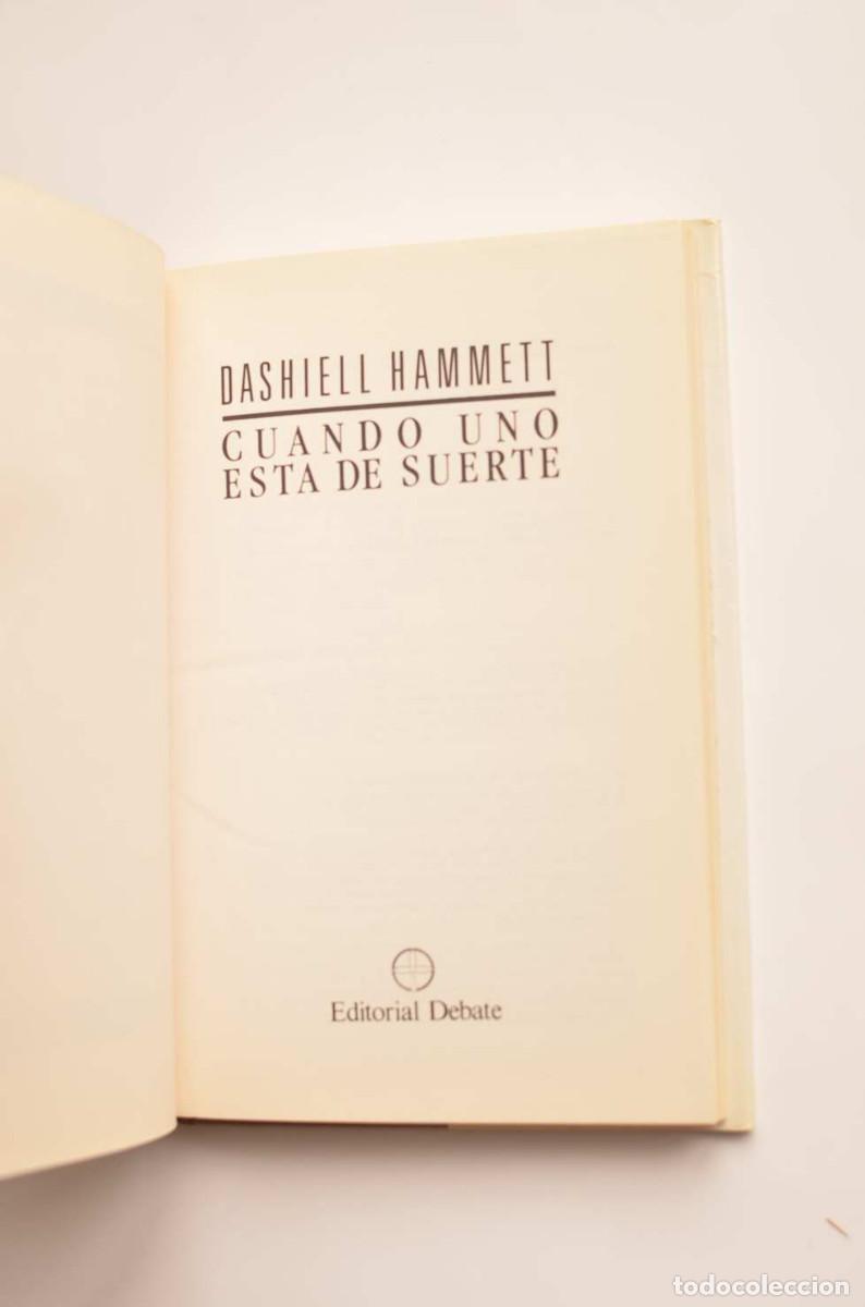 Libros: Cuando uno est&aacute; de suerte - HAMMETT, Dashiell - Foto 4