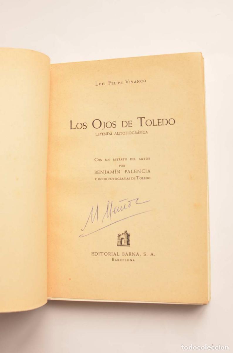 Libros: Los ojos de Toledo - VIVANCO, Luis Felipe - Foto 2