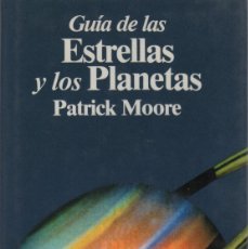 Libros: GUÍA DE LAS ESTRELLAS Y DE LOS PLANETAS - MOORE, PATRICK. Lote 400885569