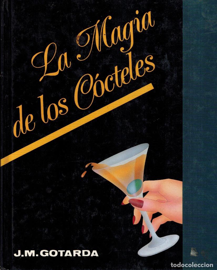 Libros: LA MAGIA DE LOS C&Oacute;CTELES - Foto 1