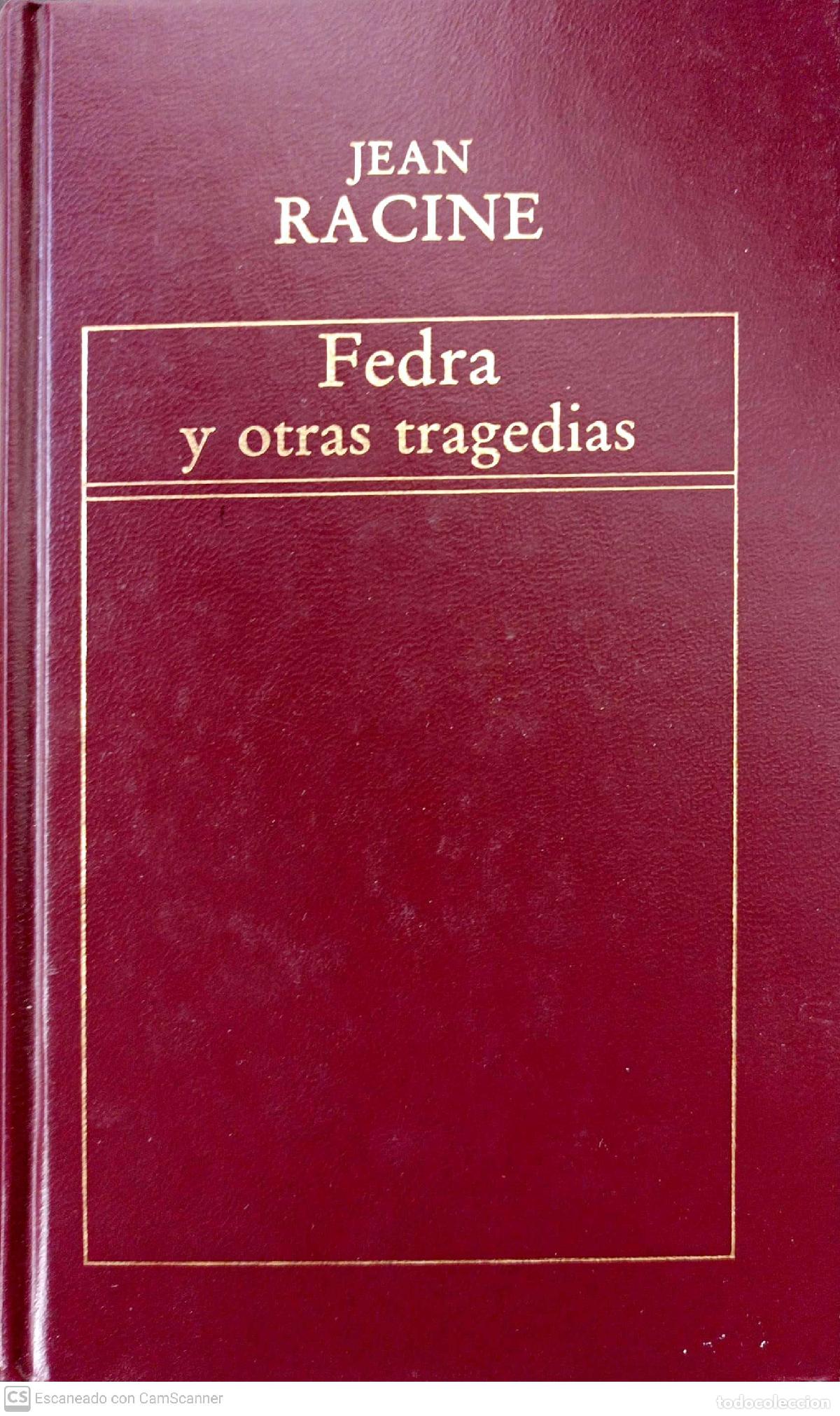 Libros: Fedra y otras tragedias - Jean Racine - Foto 1