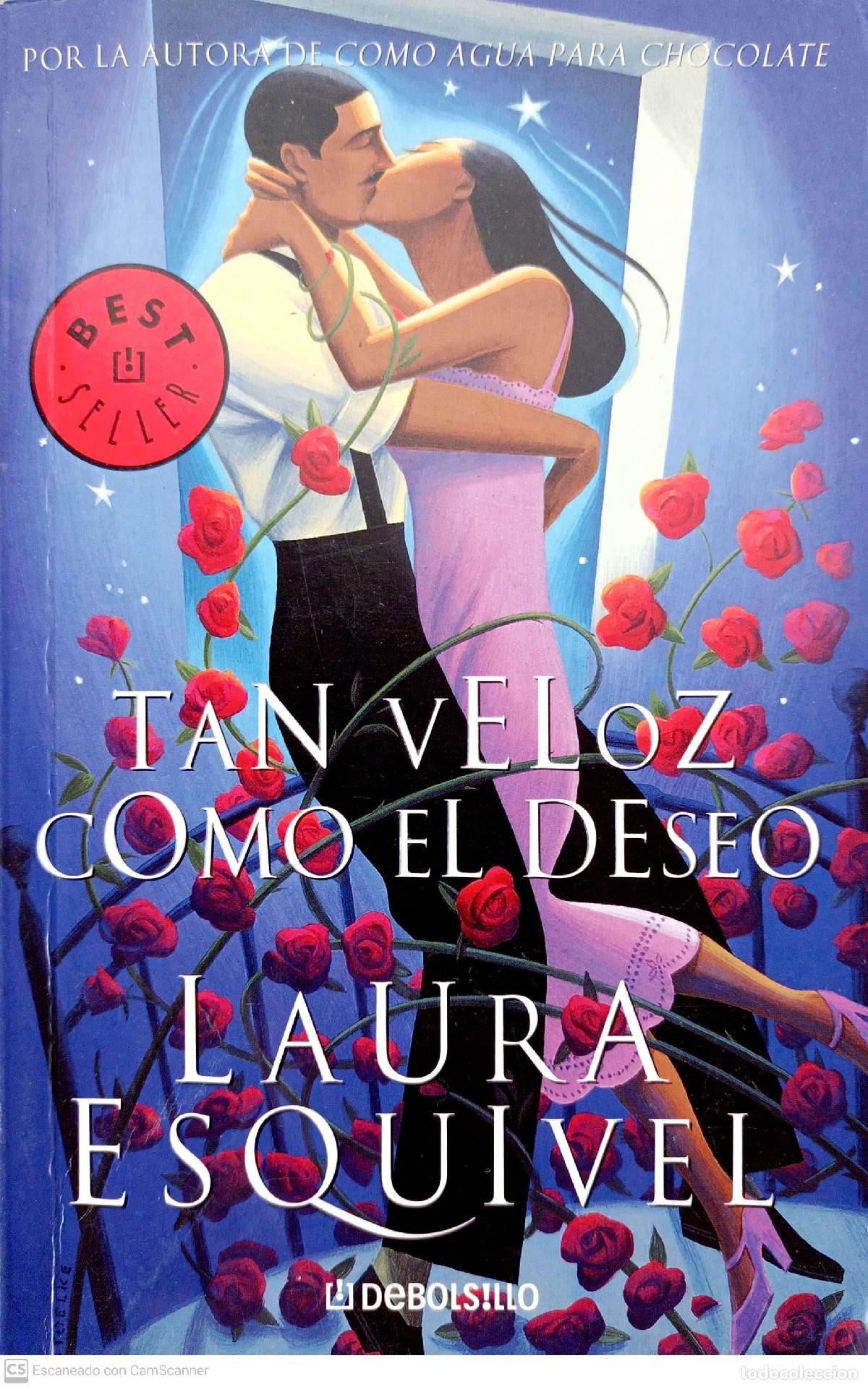 Libros: Tan veloz como el deseo - Esquivel, Laura - Foto 1