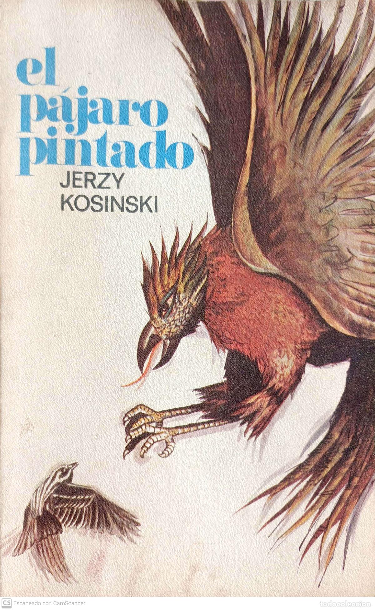Libros: El p&aacute;jaro pintado - Jerzy Kosinski - Foto 1