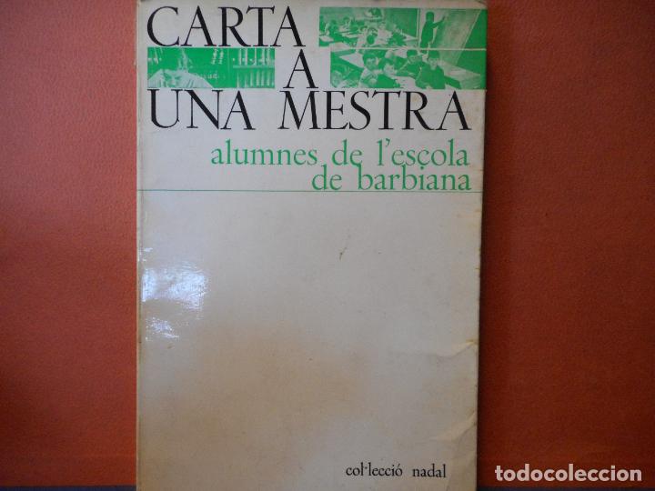 B&uuml;cher: CARTA A UNA MESTRA.ALUMNES DE I&acute;ESCOLA DE BARBANIA.PESO-174G.