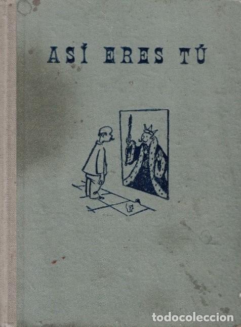 Libros: AS&Iacute; ERES T&Uacute;. - An&oacute;nimo. - Foto 1