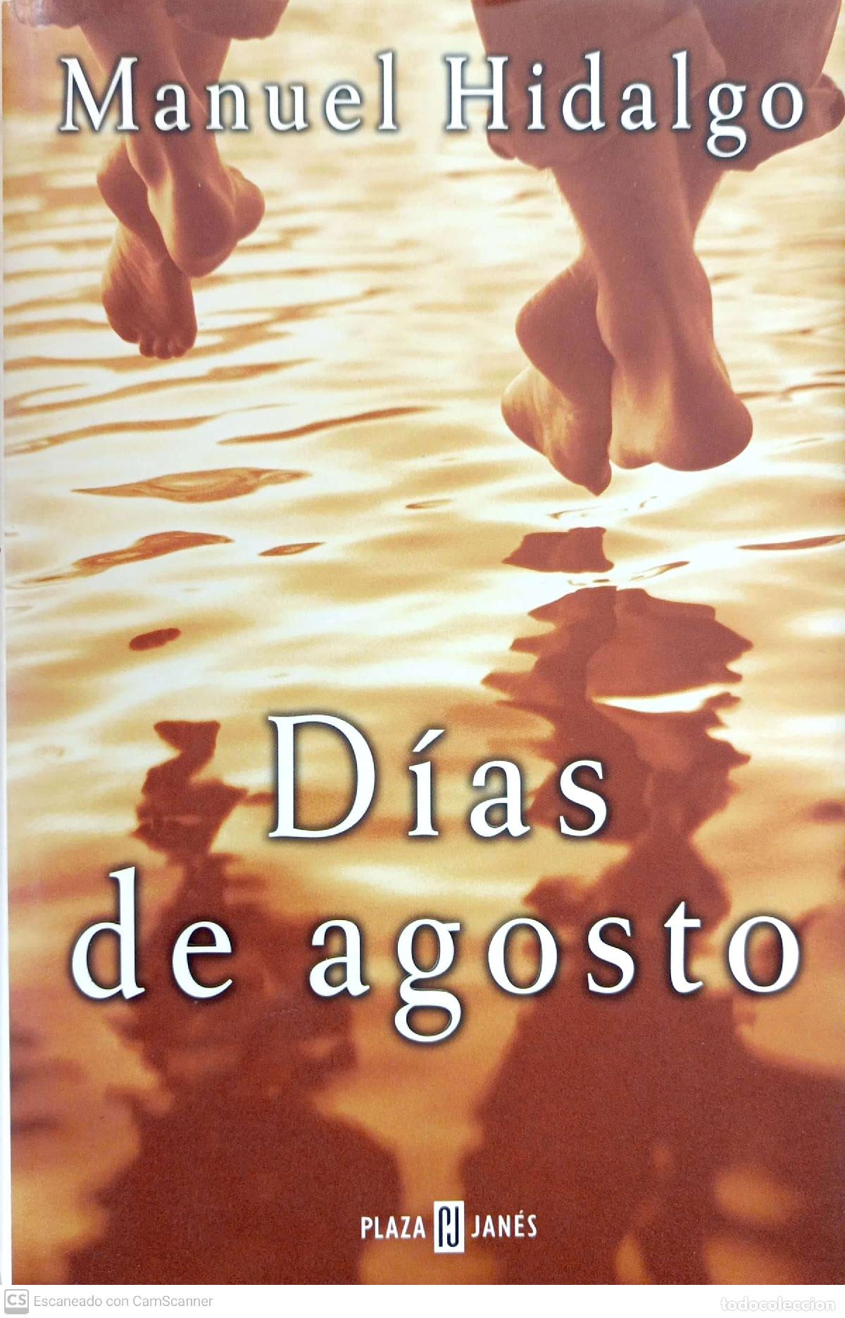 Libros: D&iacute;as de agosto - Manuel Hidalgo - Foto 1