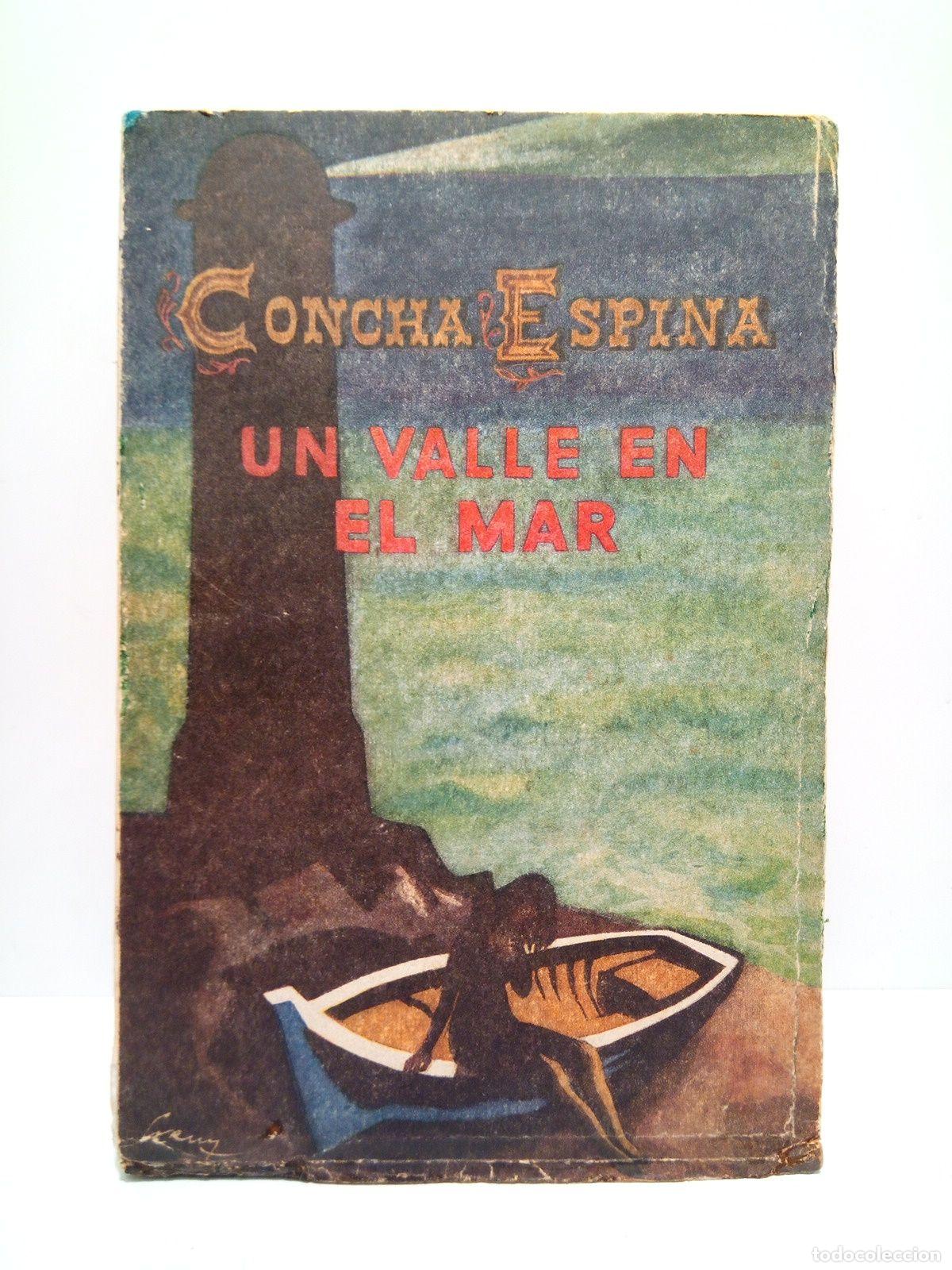 Libros: ESPINA, Concha - Un valle en el mar (Novela) - Foto 1