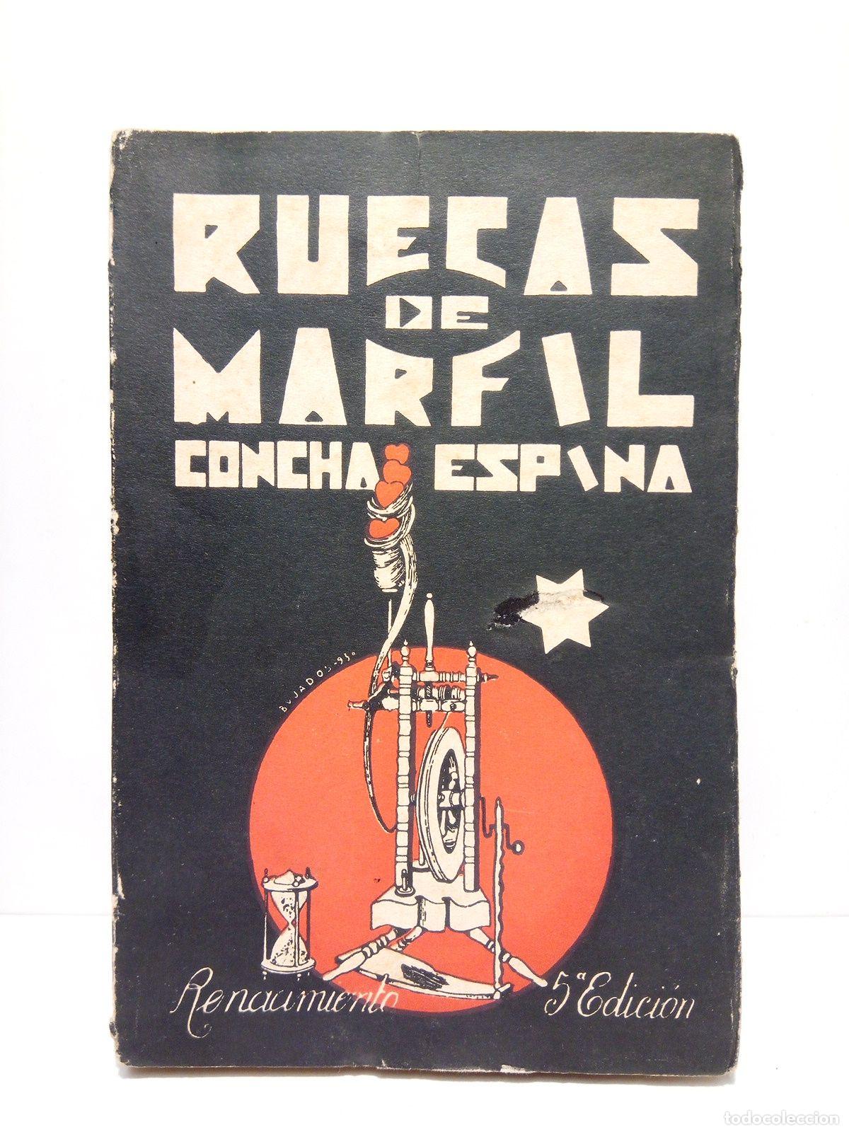 Libros: ESPINA, Concha - Ruecas de marfil. (Novelas) - Foto 1