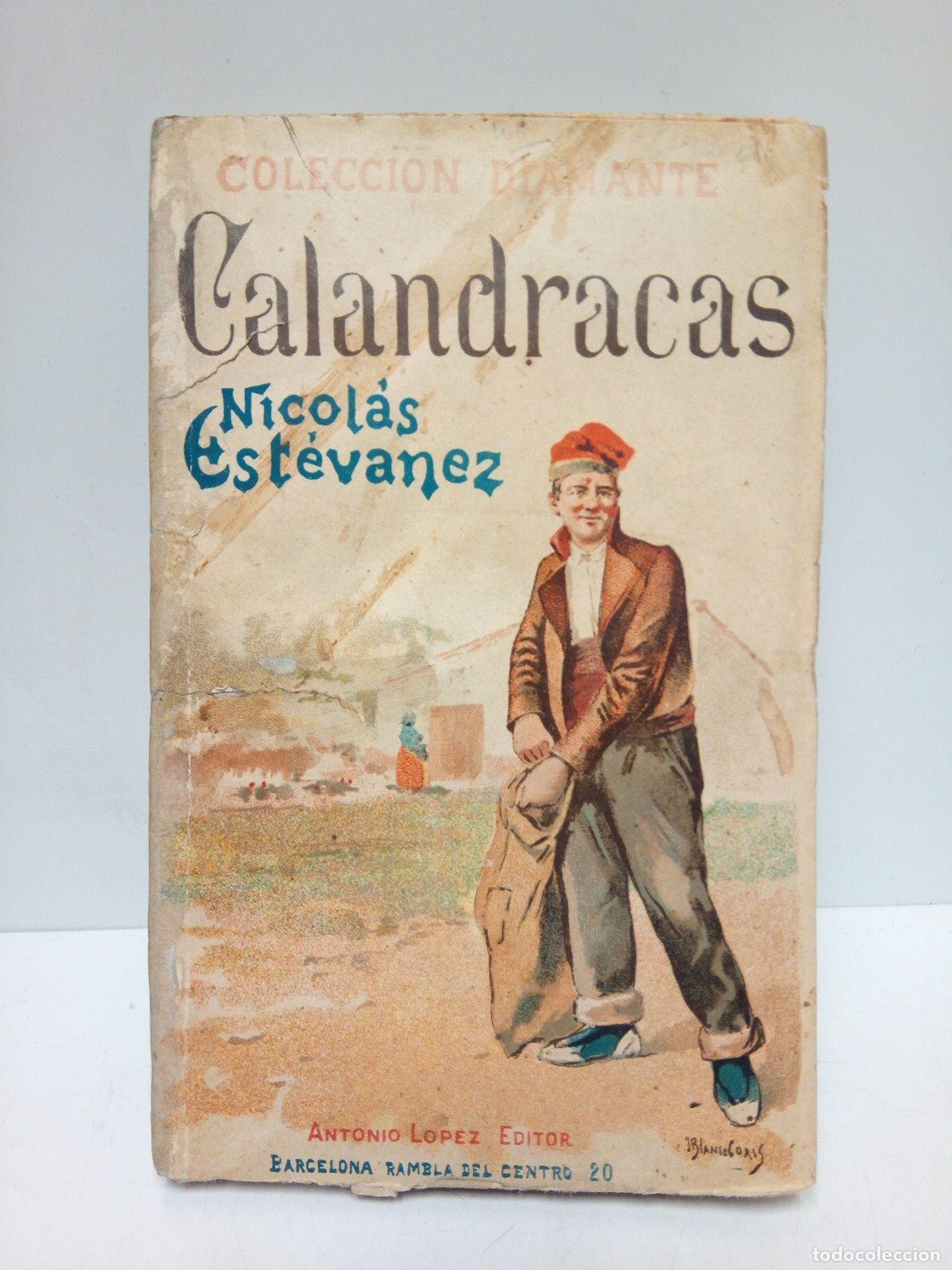 Libros: ESTEVANEZ, Nicol&aacute;s - Calandracas - Foto 1