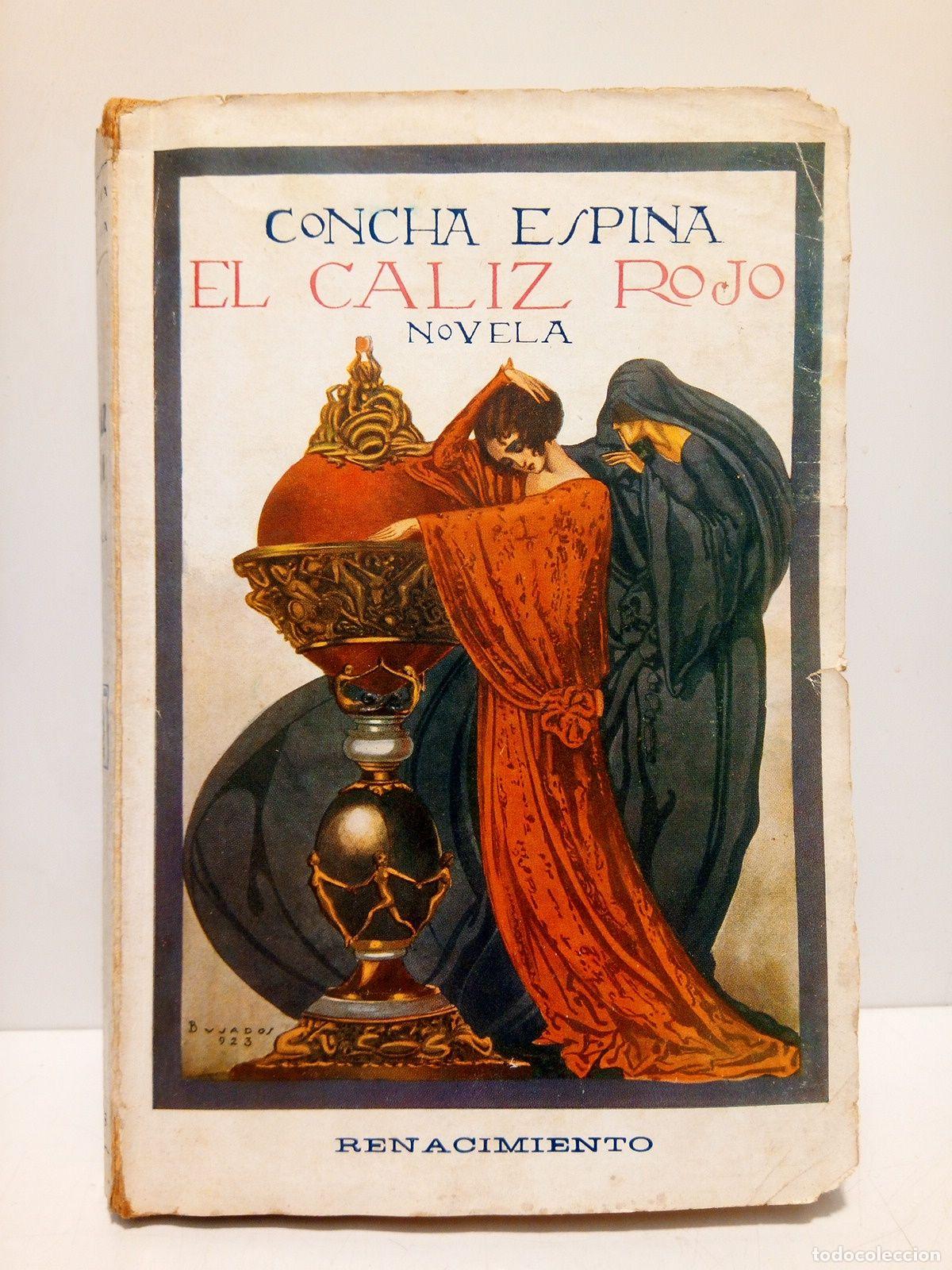 Libros: ESPINA, Concha - El c&aacute;liz rojo (Novela) - Foto 1