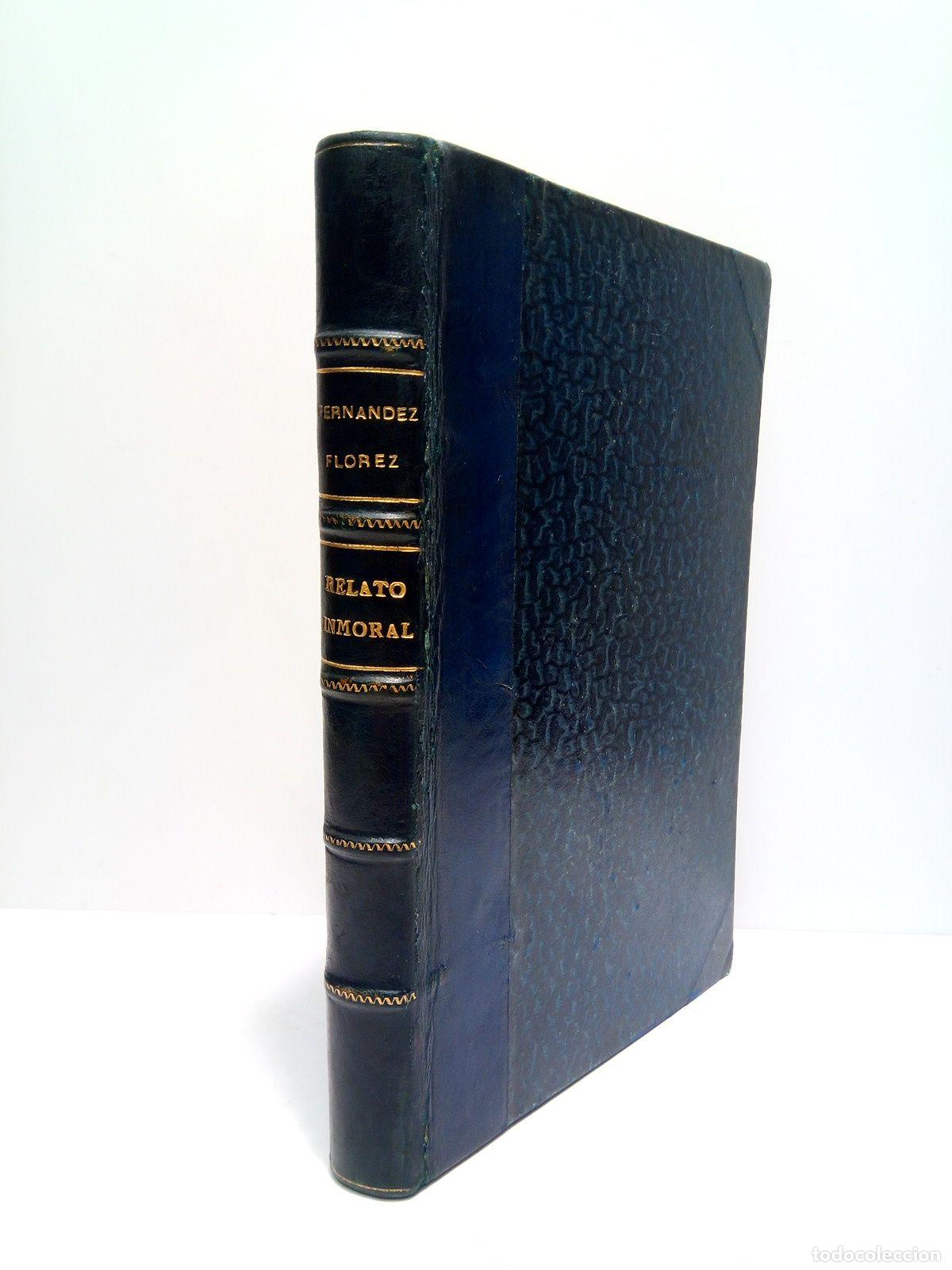 Libros: FERNANDEZ FLOREZ, W. - Relato Inmoral (Novela) - Foto 1