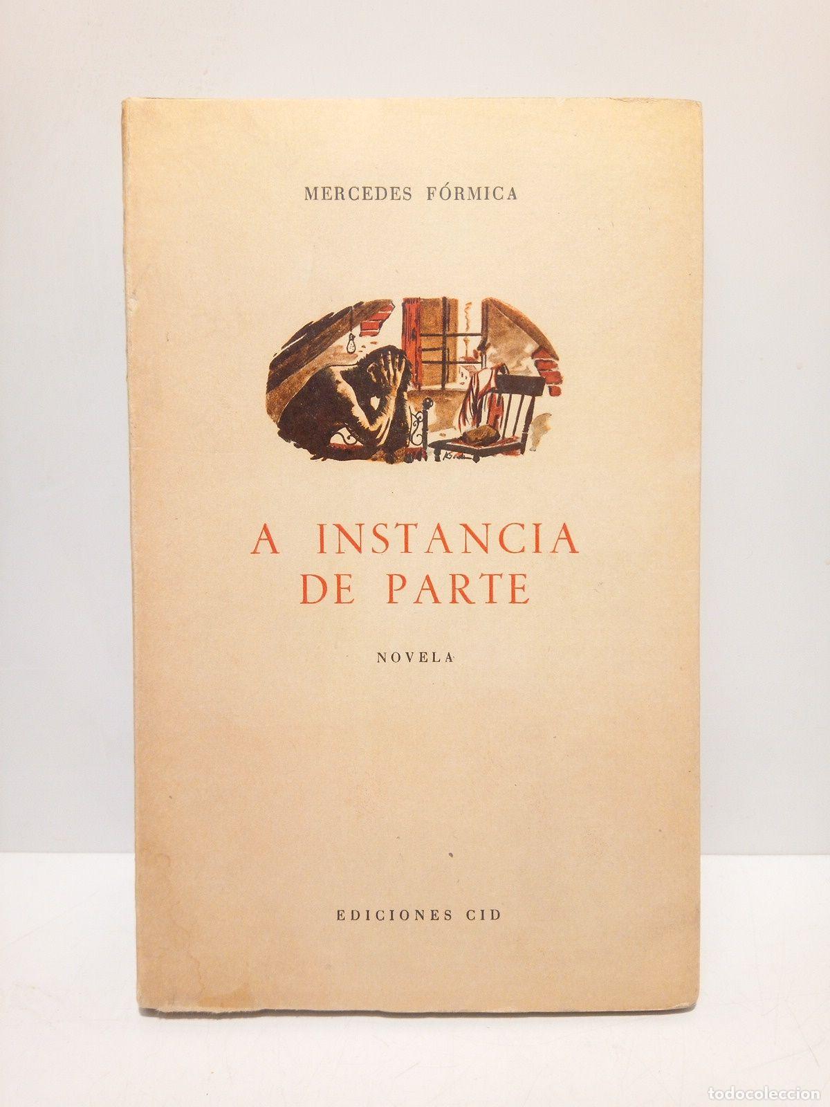 Libros: FORMICA, Mercedes - A instancia de parte (Novela) - Foto 1