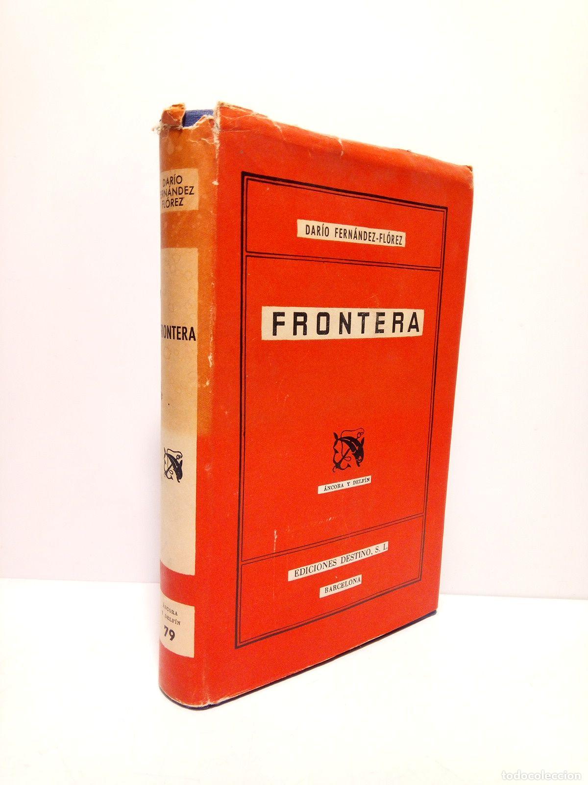 Libros: FERNANDEZ-FLOREZ, Dar&iacute;o - Frontera - Foto 1