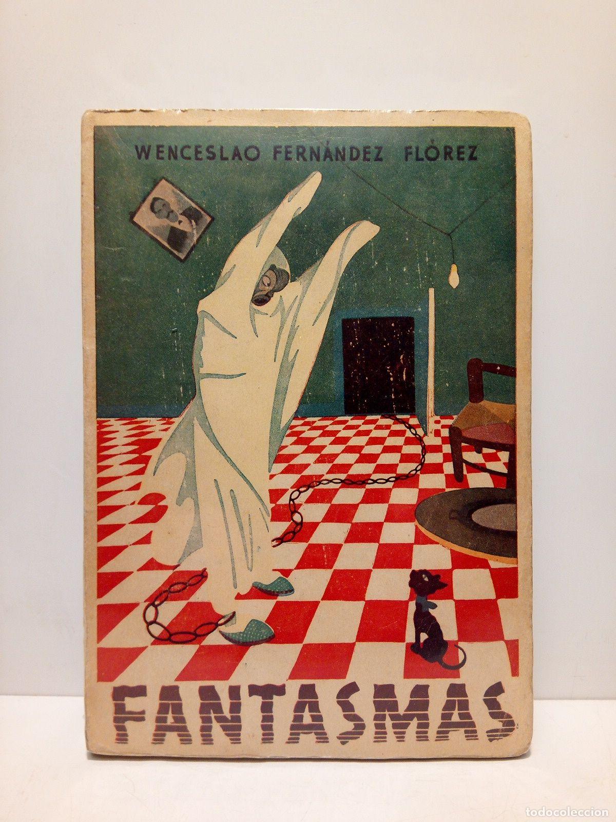 Libros: FERNANDEZ FLOREZ, W. - Fantasmas (Novelas) - Foto 1
