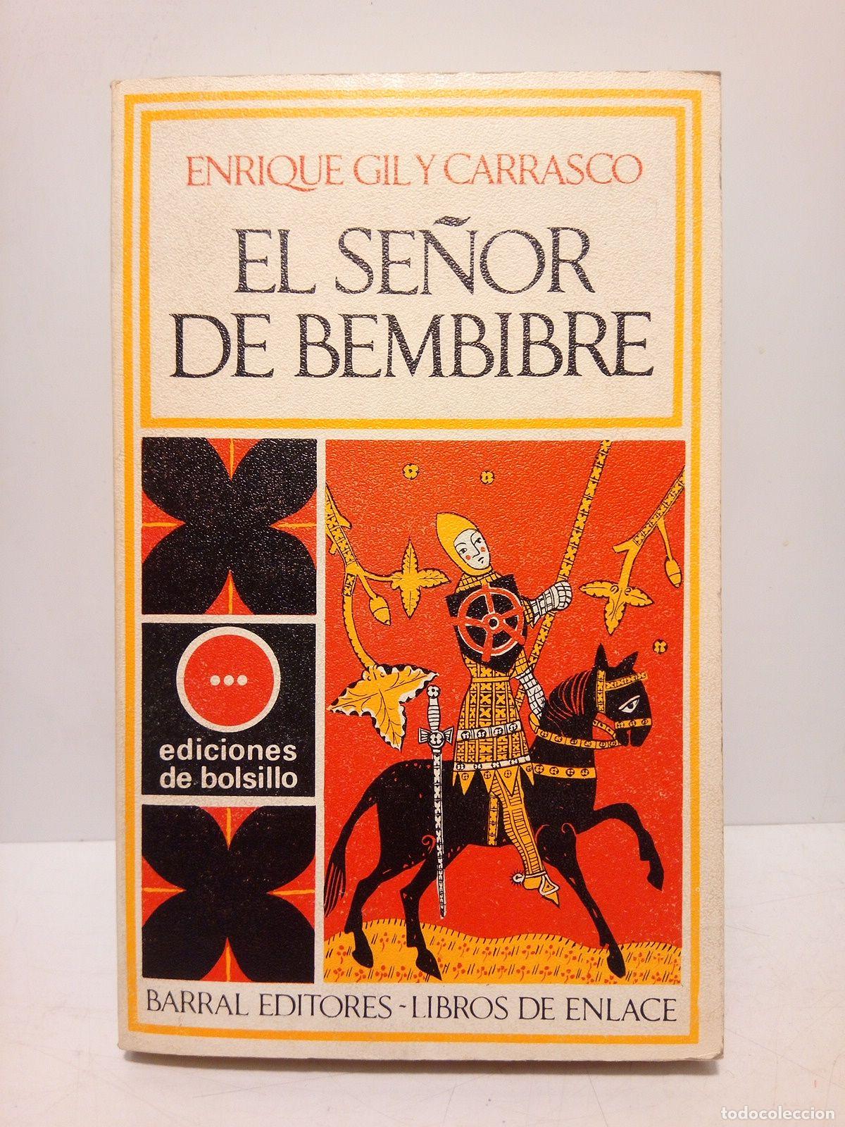 Libros: GIL Y CARRASCO, Enrique - El Se&ntilde;or de Bembibre / Edici&oacute;n y pr&oacute;logo de Ram&oacute;n Carnicer - Foto 1