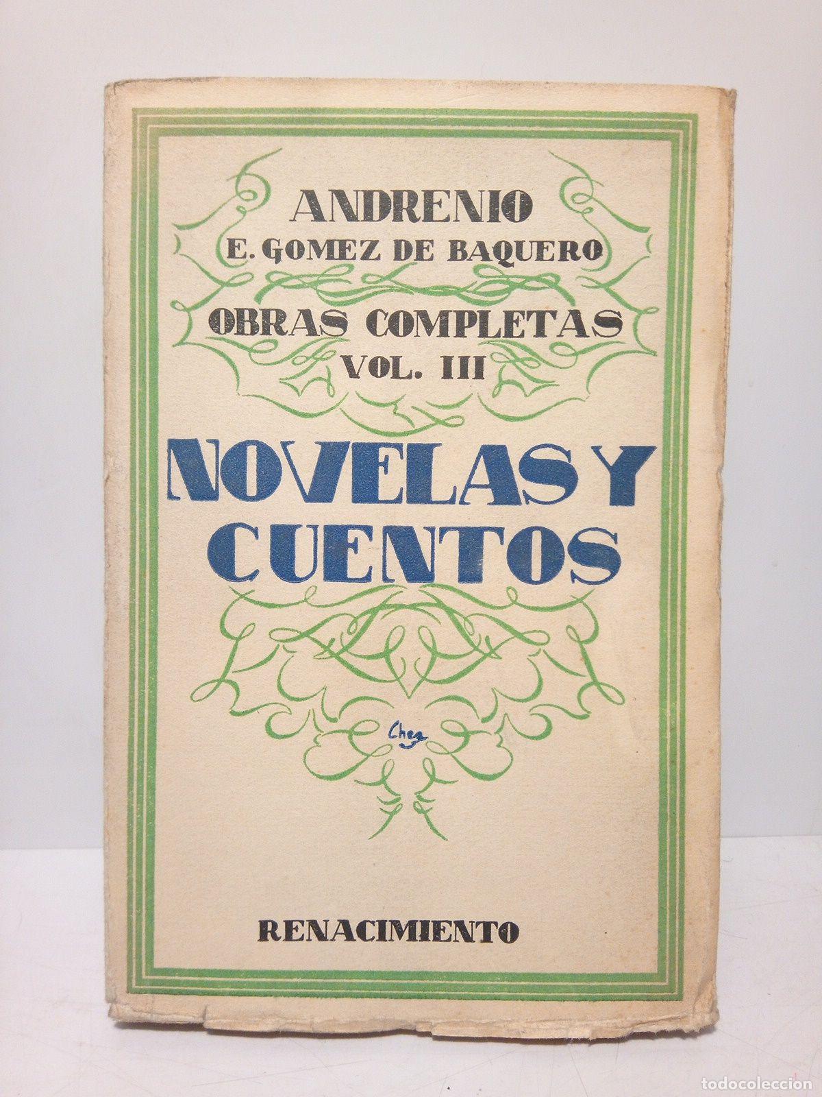 Libros: GOMEZ DE BAQUERO, E. [seud. &rdquo;Andrenio&rdquo;] - Novelas y cuentos - Foto 1