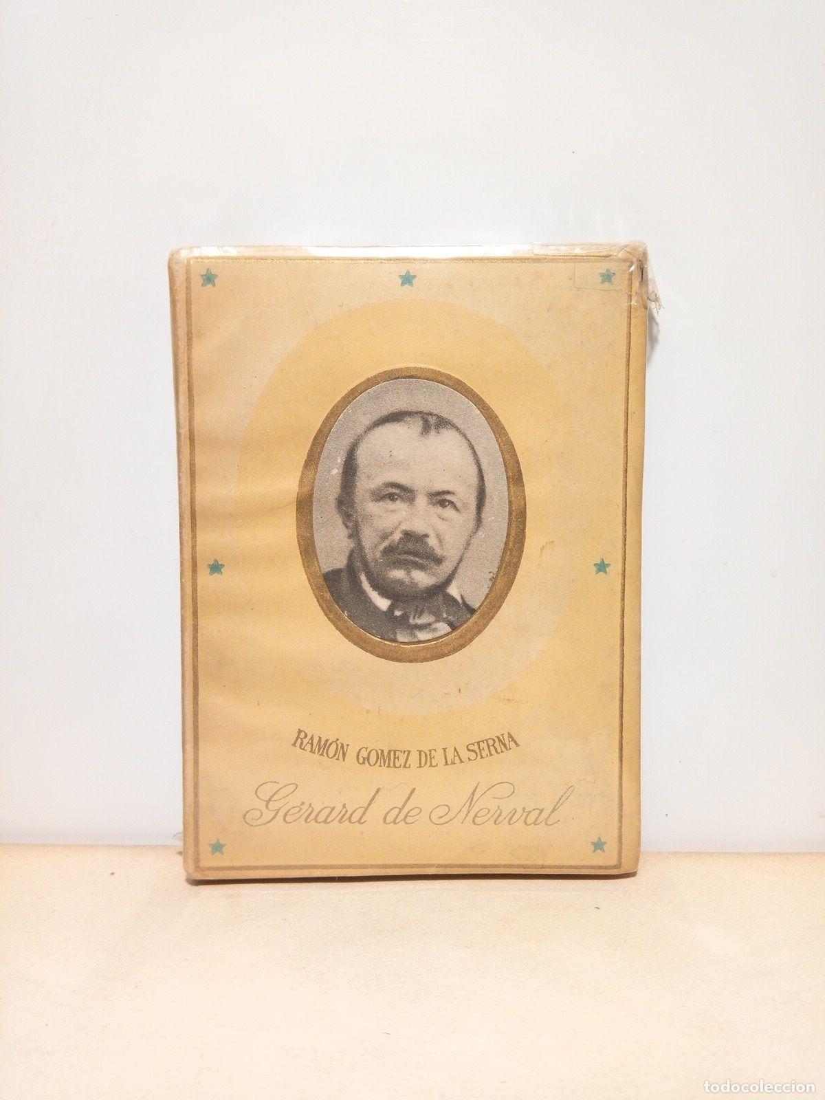 Libros: GOMEZ DE LA SERNA, Ram&oacute;n - G&eacute;rard de Nerval - Foto 1