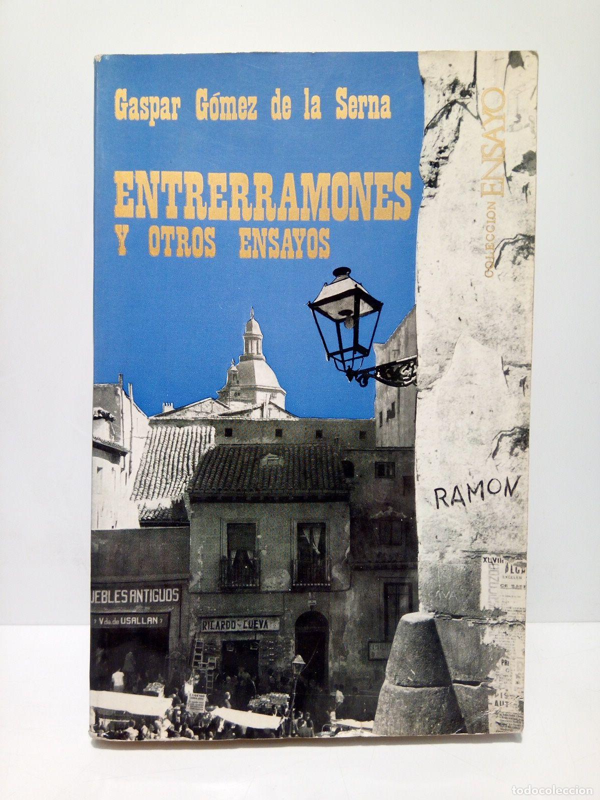 Libros: GOMEZ DE LA SERNA, Gaspar - Entrerramones y otros ensayos - Foto 1