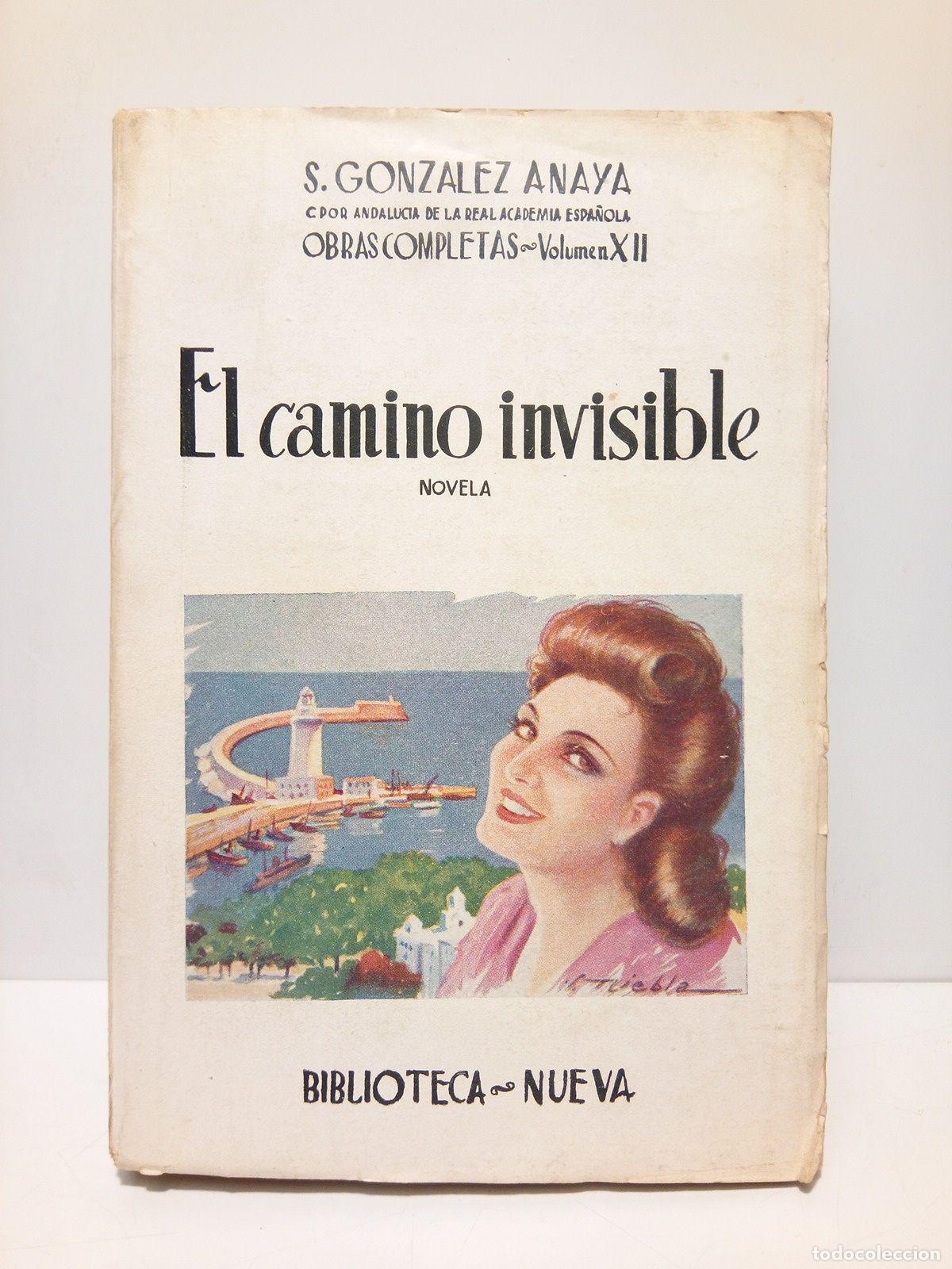 Libros: GONZALEZ ANAYA, S. - El camino invisible - Foto 1