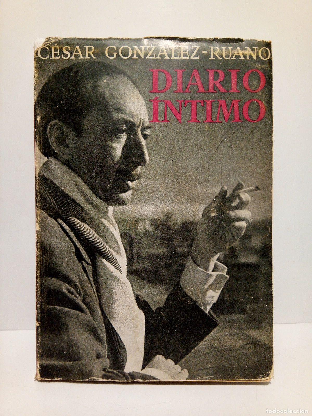 Libros: GONZALEZ-RUANO, C&eacute;sar - Diario intimo. 1951 - Foto 1