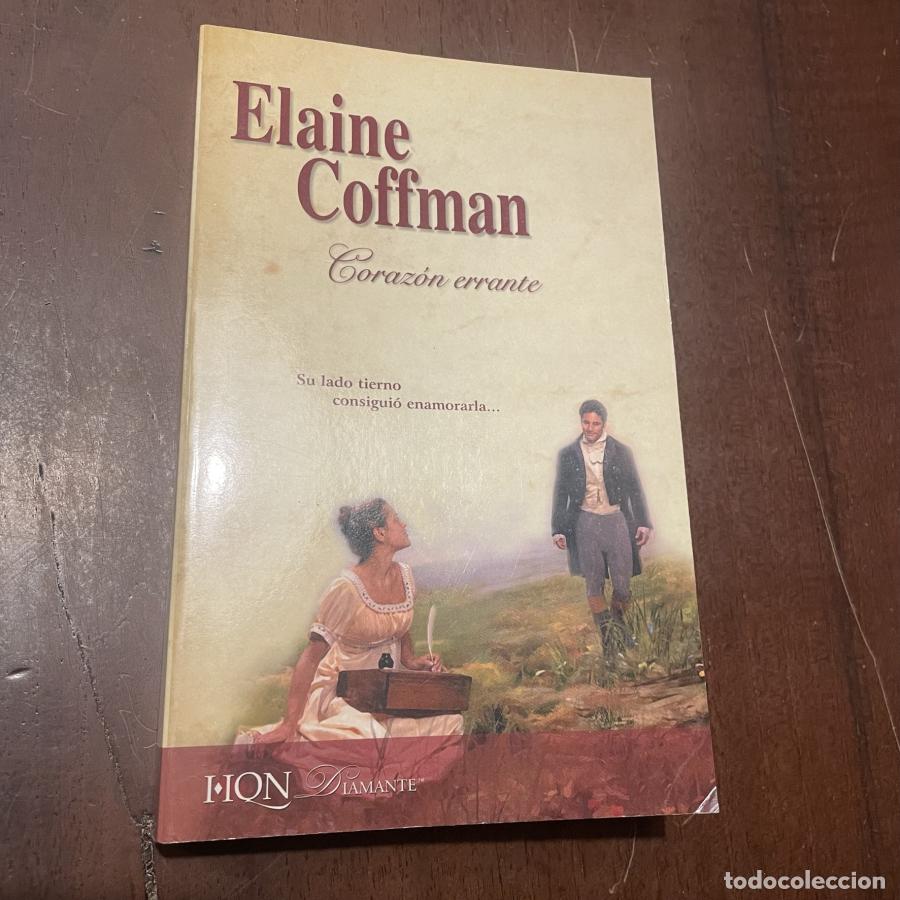 Libros: Coraz&oacute;n errante - Elaine Coffman - Foto 1
