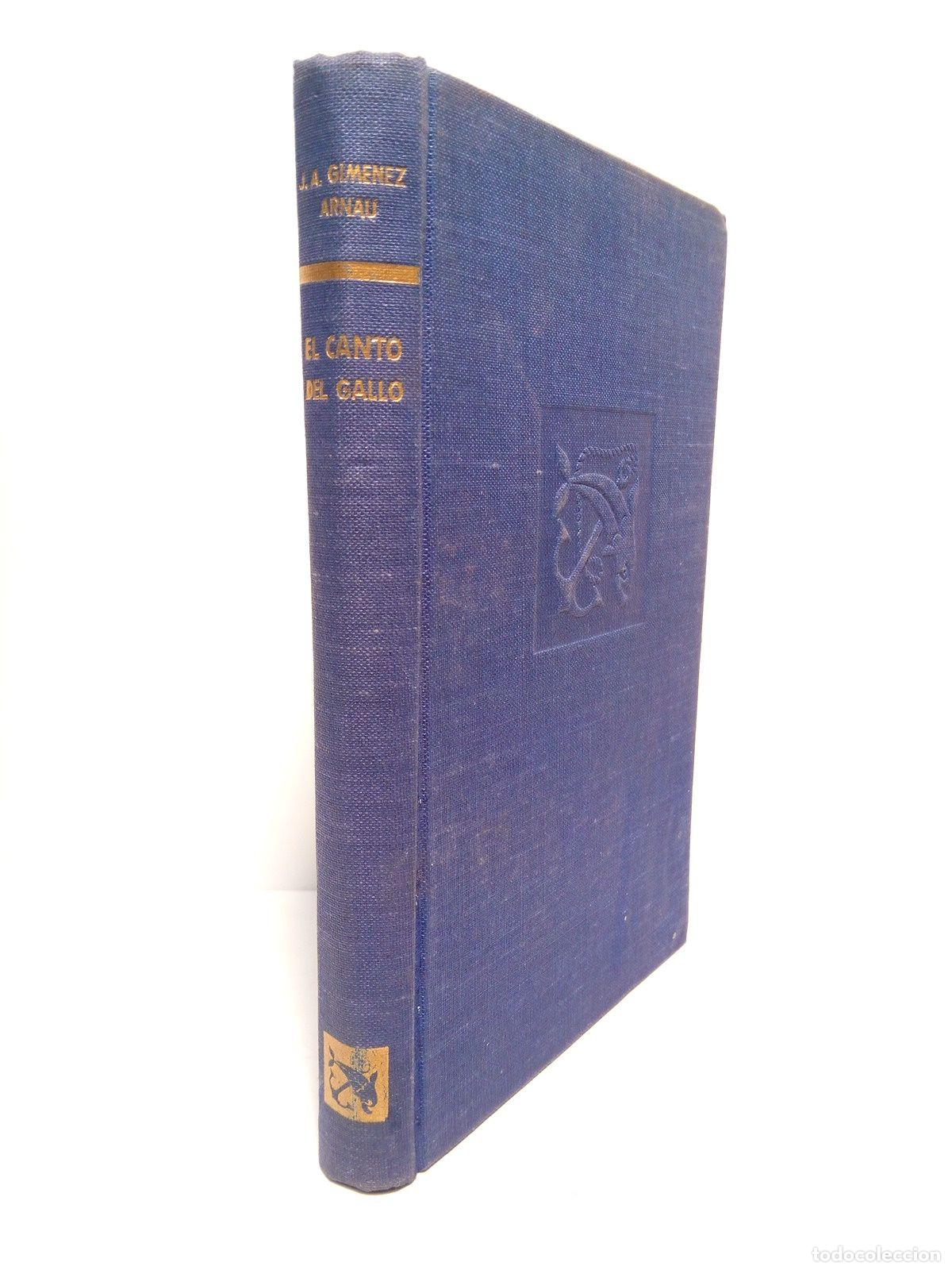 Libros: GIMENEZ-ARNAU, J. A. - El canto del gallo [Novela] - Foto 1