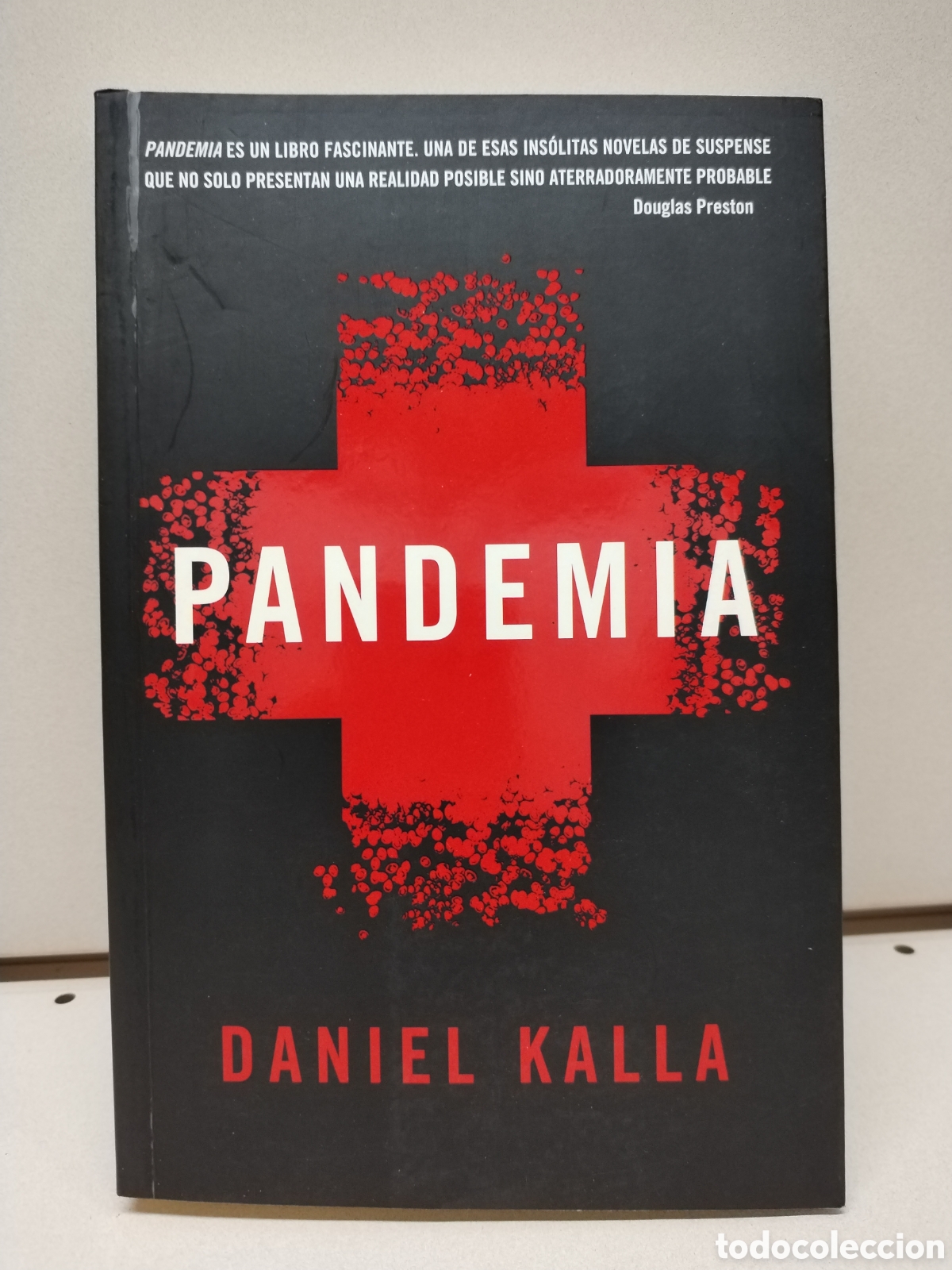 Libros: Pandemia (Exitos De Plaza & Janes) - Kalla, Daniel - Foto 1